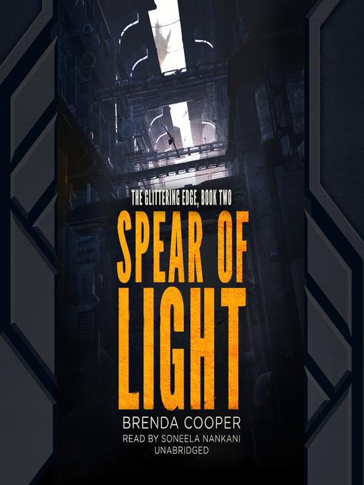 Title details for Spear of Light by Brenda Cooper - Available
